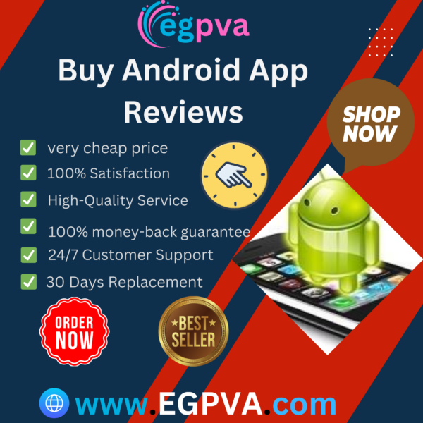 Buy Android App Reviews